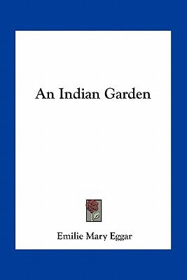 An Indian Garden