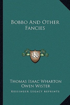 Bobbo And Other Fancies