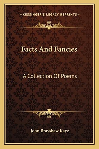 Facts And Fancies: A Collection Of Poems