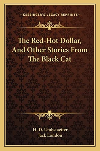 The Red-Hot Dollar, And Other Stories From The Black Cat
