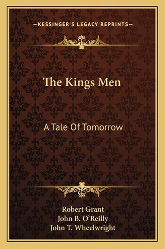 The Kings Men: A Tale Of Tomorrow