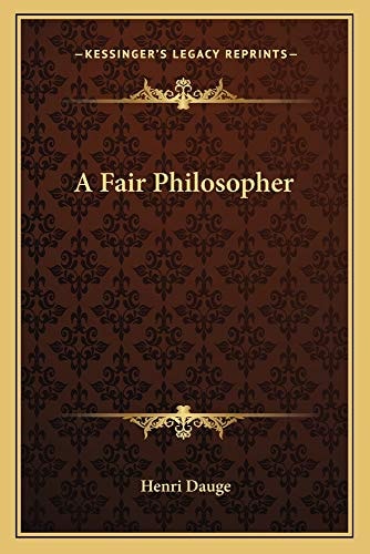 A Fair Philosopher
