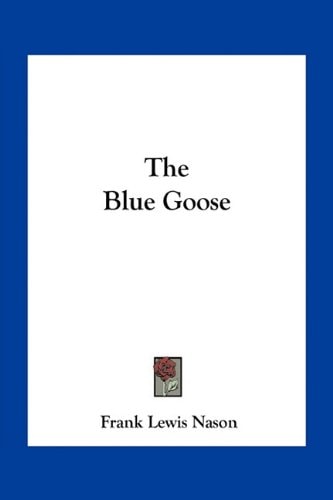 The Blue Goose