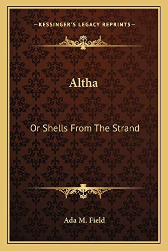 Altha: Or Shells From The Strand