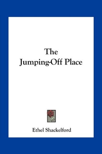 The Jumping-Off Place