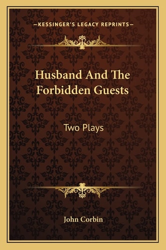 Husband And The Forbidden Guests: Two Plays