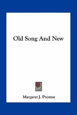 Old Song And New