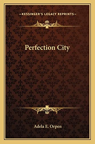 Perfection City