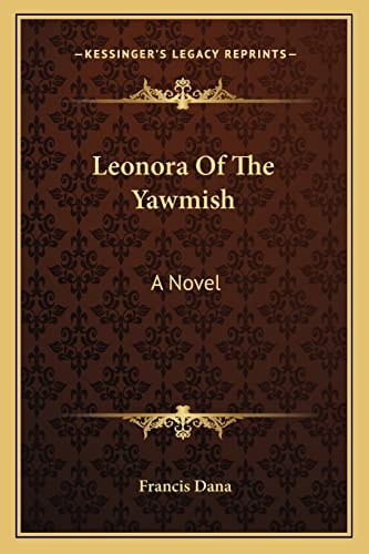 Leonora Of The Yawmish: A Novel