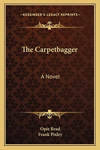 The Carpetbagger: A Novel