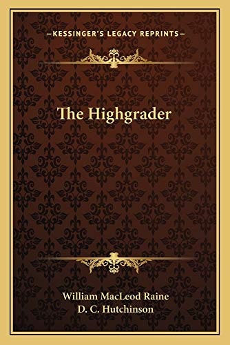 The Highgrader