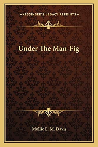 Under The Man-Fig