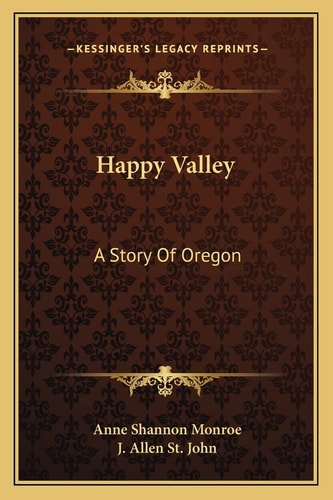 Happy Valley: A Story Of Oregon