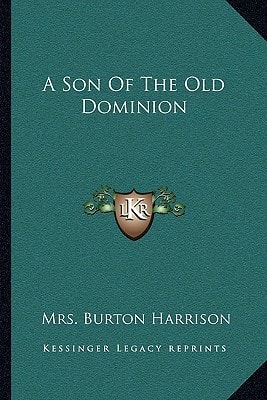 A Son Of The Old Dominion