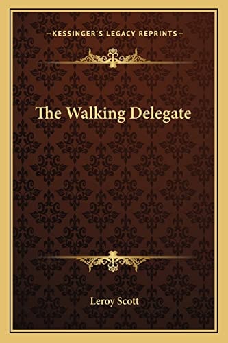 The Walking Delegate