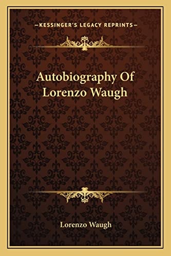 Autobiography Of Lorenzo Waugh