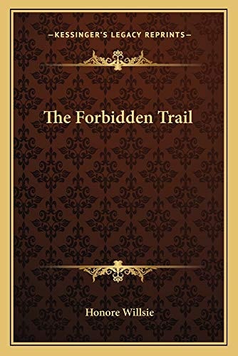 The Forbidden Trail