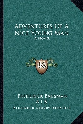 Adventures of a Nice Young Man