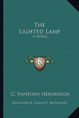 The Lighted Lamp: A Novel