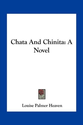 Chata And Chinita: A Novel