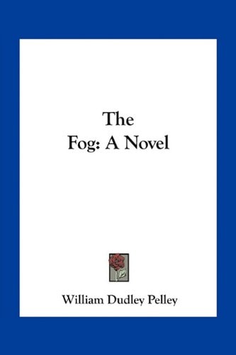 The Fog: A Novel