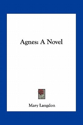 Agnes: A Novel