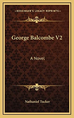 George Balcombe V2: A Novel