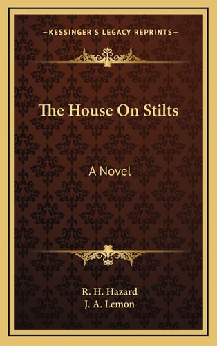 The House On Stilts: A Novel