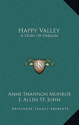Happy Valley: A Story Of Oregon