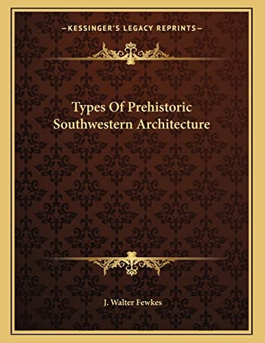 Types Of Prehistoric Southwestern Architecture
