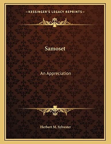 Samoset: An Appreciation