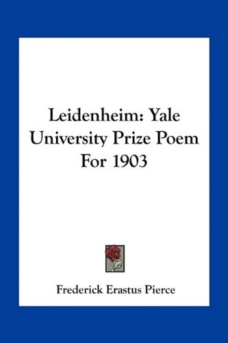 Leidenheim: Yale University Prize Poem For 1903