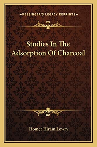 Studies In The Adsorption Of Charcoal