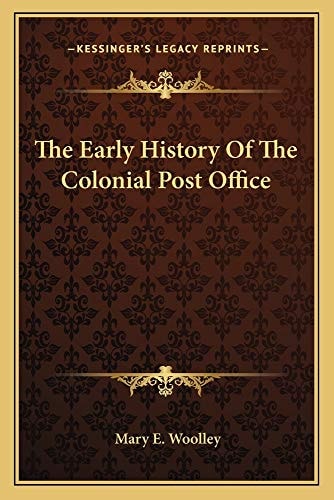 The Early History Of The Colonial Post Office