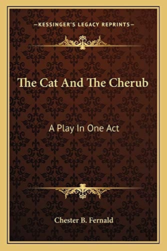 The Cat And The Cherub: A Play In One Act