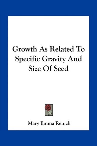 Growth As Related To Specific Gravity And Size Of Seed