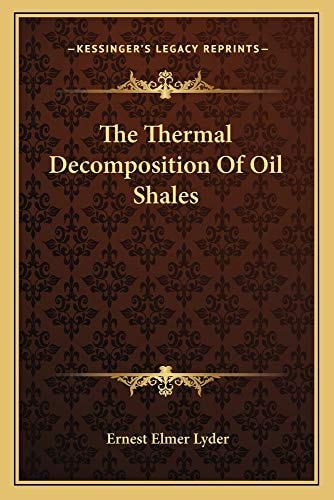 The Thermal Decomposition Of Oil Shales