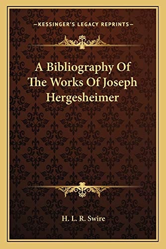A Bibliography Of The Works Of Joseph Hergesheimer
