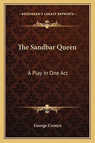The Sandbar Queen: A Play In One Act