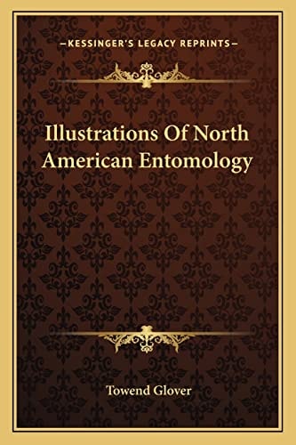 Illustrations Of North American Entomology