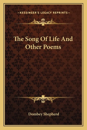 The Song Of Life And Other Poems