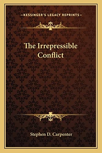 The Irrepressible Conflict