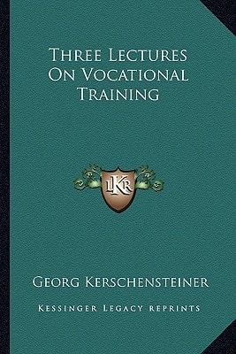 Three Lectures On Vocational Training