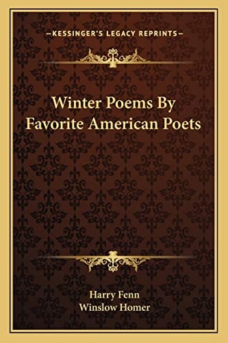 Winter Poems By Favorite American Poets