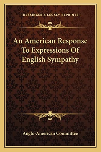 An American Response To Expressions Of English Sympathy
