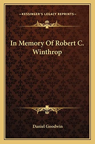 In Memory Of Robert C. Winthrop