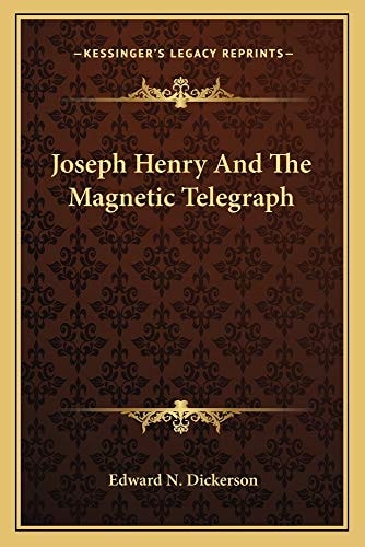 Joseph Henry And The Magnetic Telegraph