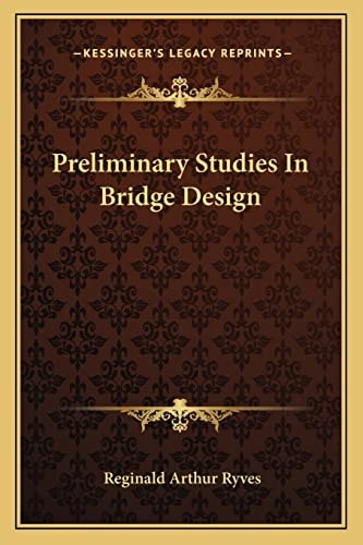 Preliminary Studies In Bridge Design