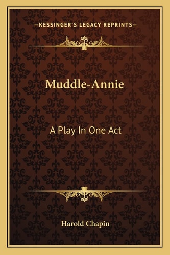 Muddle-Annie: A Play In One Act