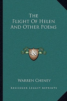 The Flight Of Helen And Other Poems